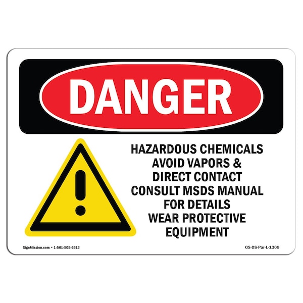 Safety Sign, OSHA Danger, 12" Height, 18" Width, Hazardous Chemicals Avoid Vapors Contact, Landscape